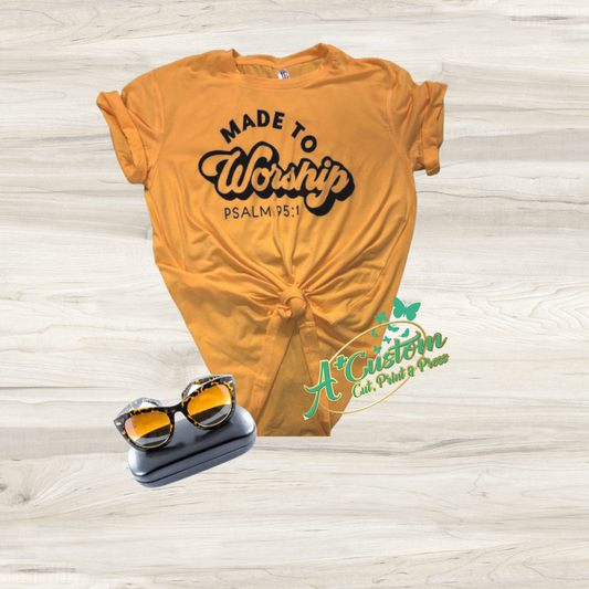 Made To Worship Shirt