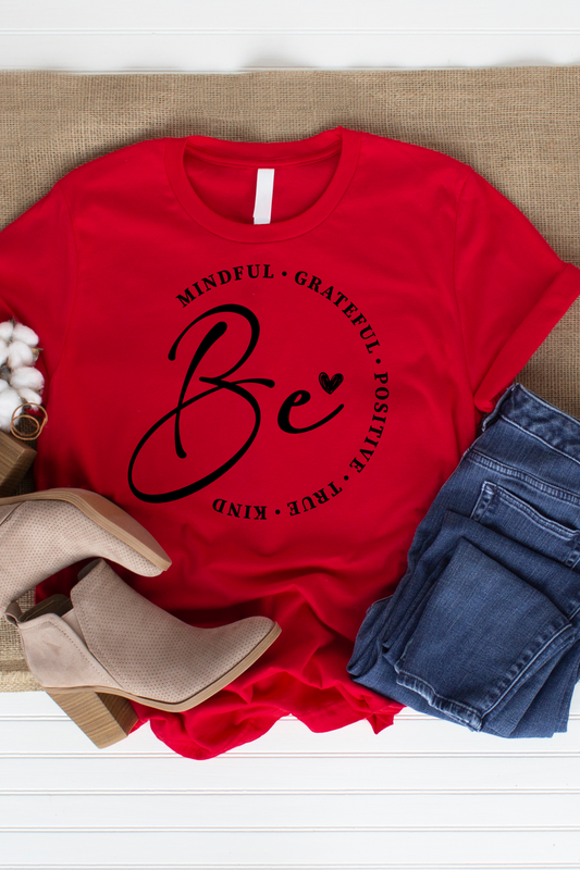 Be Mindful Shirt