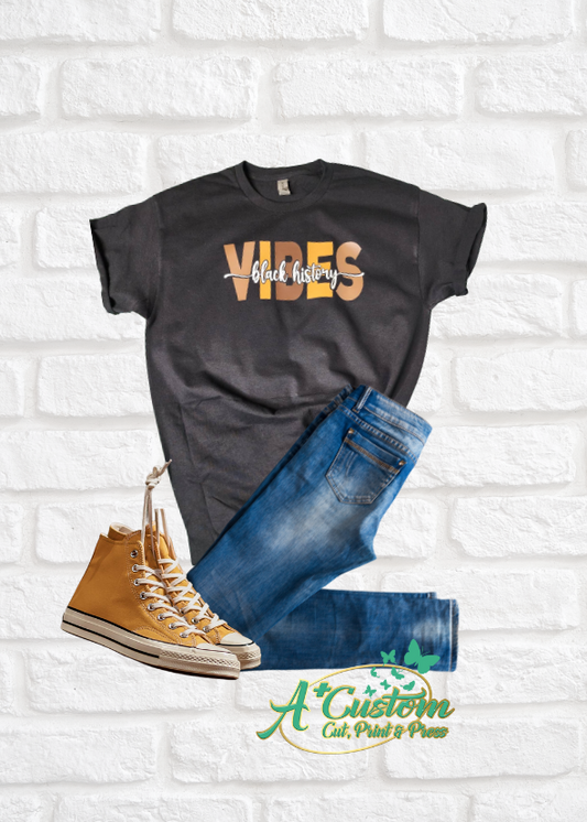 Black History Vibes shirt